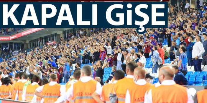 Trabzonspor kapalı gişe!