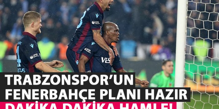 Trabzonspor'un Fenerbahçe'yi imha planı hazır!