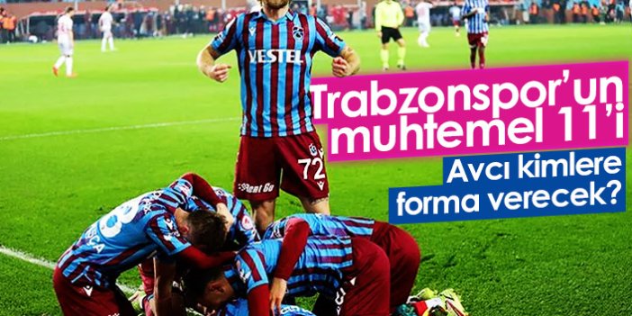 Trabzonspor'un Göztepe maçı muhtemel 11'i