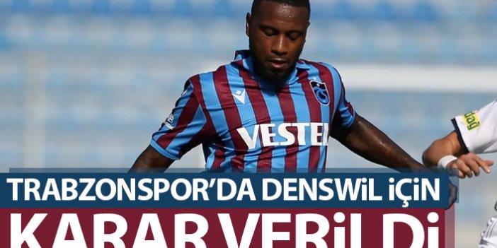 Trabzonspor'da Denswil için karar verildi