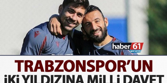 Trabzonspor’un iki yıldızına milli davet
