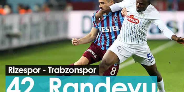 Trabzonspor Rizespor ile 42. randevuda
