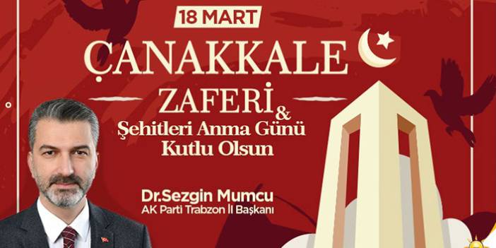 AK Parti Trabzon Sezgin Mumcu 18 Mart İlanı