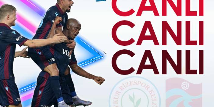 Rizespor Trabzonspor - CANLI
