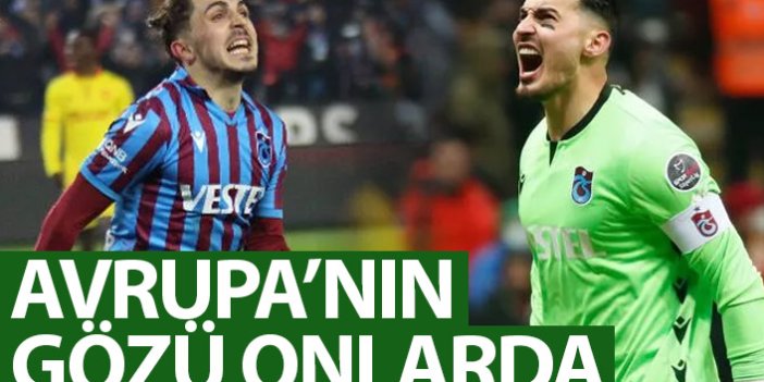 Avrupa'nın gözü Trabzonspor'un yıldızlarında