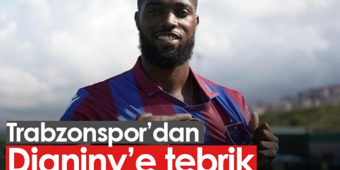 Trabzonspor'dan Djaniny'e tebrik