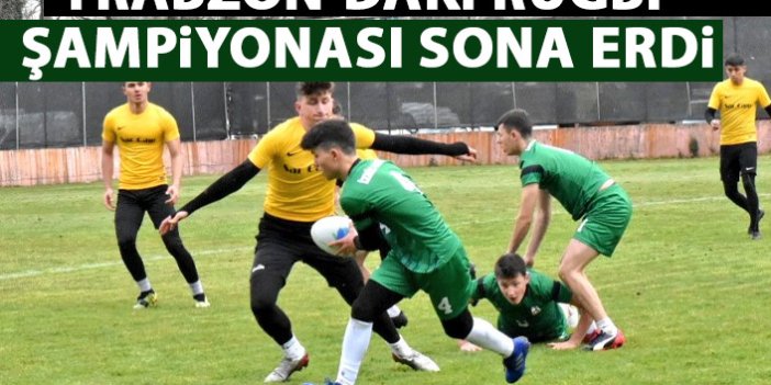 Gençler Ragbi Türkiye Birinciliği müsabakaları Trabzon'da sona erdi