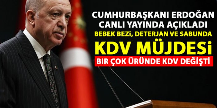 Cumhurbaşkanı Erdoğan canlı yayında açıkladı: Bebek bezi, deterjan ve sabunda kdv müjdesi