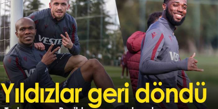 Trabzonspor'da yıldızlar geri döndü, idmanlar sürüyor.