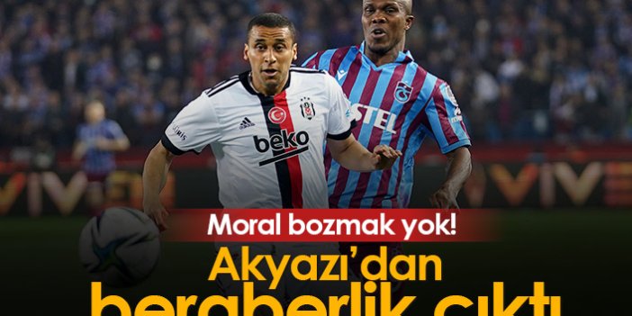 Akyazı’dan beraberlik çıktı! Trabzonspor Beşiktaş’ı yenemedi