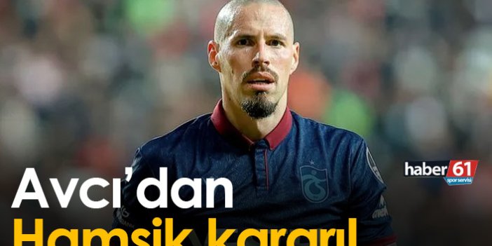 Avcı'dan Beşiktaş maçında Marek Hamsik kararı!