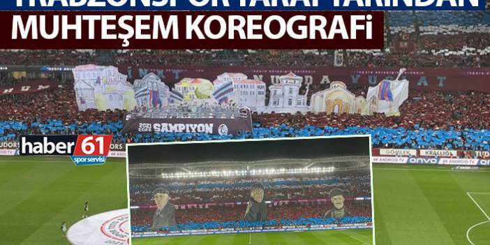 Trabzonspor taraftarından muhteşem koreografi!