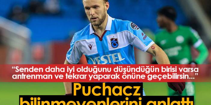Trabzonsporlu Puchacz bilinmeyenlerini anlattı