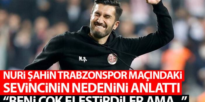 Nuri Şahin, Trabzonspor maçındaki sevincini anlattı: Beni eleştirdiler ama…