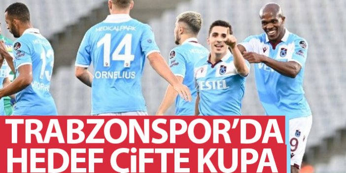 Trabzonspor'da hedef çifte kupa