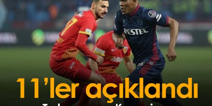 Trabzonspor Kayserispor maçının 11’leri açıklandı