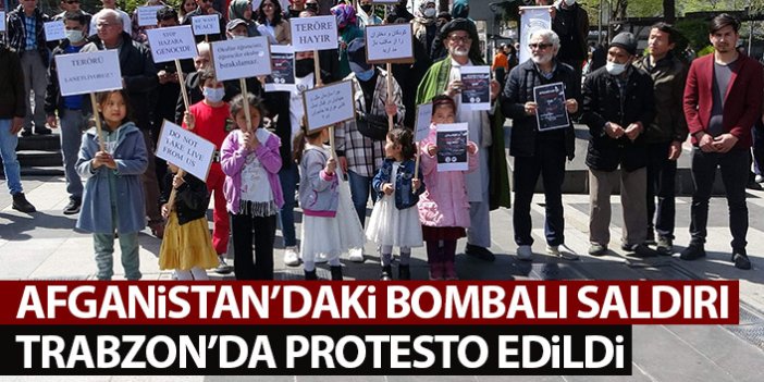 Afganistan'daki bombalı saldırı Trabzon'da protesto edildi