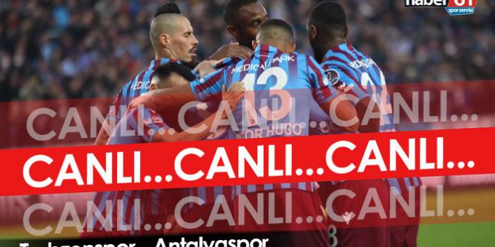 Trabzonspor – Antalyaspor / Canlı