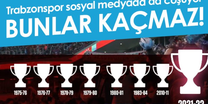 Trabzonspor şampiyonluğu sosyal medyada da kutlanıyor