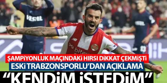 Şampiyonluk maçındaki hırsı dikkat çeken eski Trabzonsporlu Güray'dan açıklama: Kendim istedim