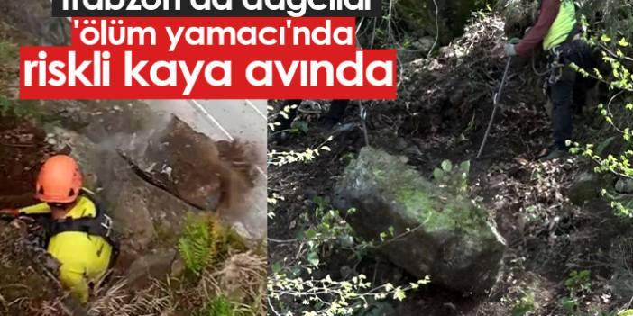 Trabzon'da dağcılar, 'ölüm yamacı'nda riskli kaya avında
