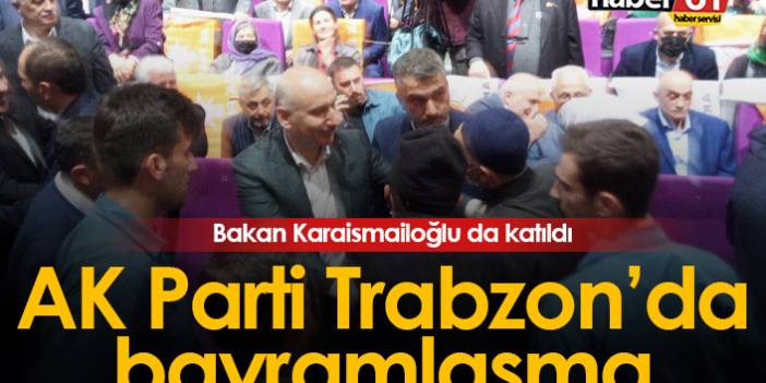 AK Parti Trabzon Bayramlaştı