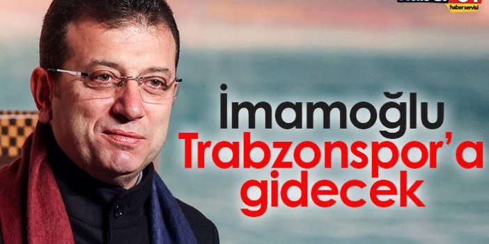 İmamoğlu Trabzonspor'a gidecek