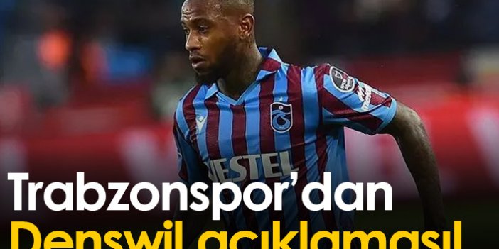 Trabzonspor'dan Denswil açıklaması!