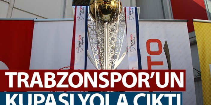 Trabzonspor'un şampiyonluk kupası gönderildi