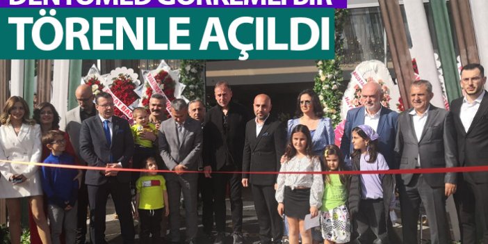 Trabzon’da DENTOMED kliniği hizmete açıldı