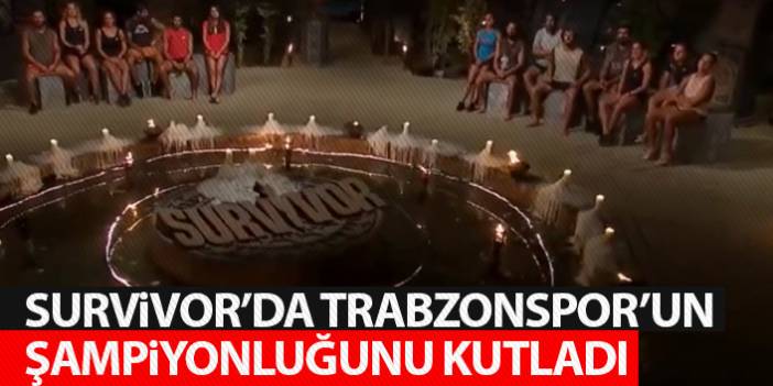Acun Survivor'da Trabzonspor'un şampiyonluğunu kutladı