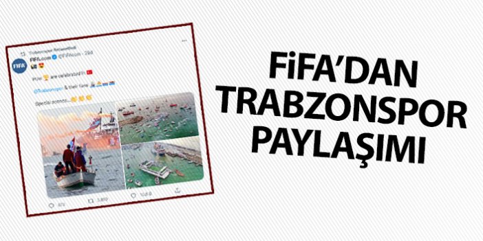 FiFA'dan Trabzonspor paylaşımı