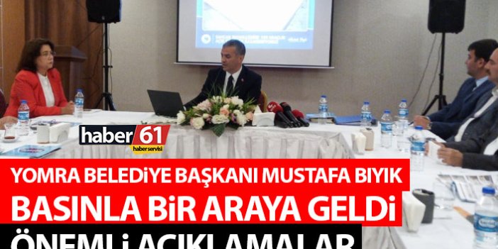 Yomra Belediye Başkanı Mustafa Bıyık basın toplantısı düzenledi