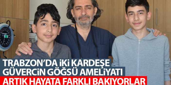 Trabzon'da iki kardeşe Güvercin Göğsü ameliyatı