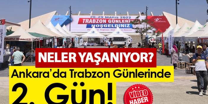 Trabzon Günlerinde neler yaşanıyor?