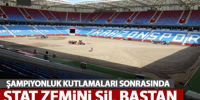 Trabzonspor'un stadı sil baştan