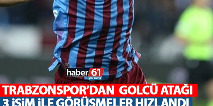 Trabzonspor’dan golcü atağı! 3 isimle görüşmeler sürüyor!