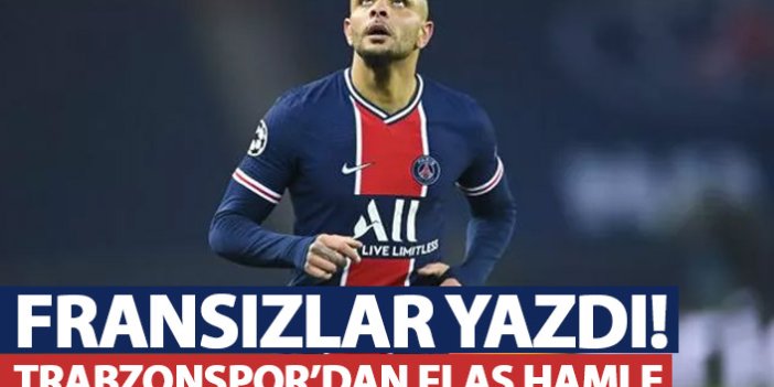Fransızlar açıkladı! Trabzonspor'dan PSG'li isme teklif