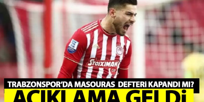 Trabzonspor'da Masouras defteri kapandı mı? Açıklama geldi