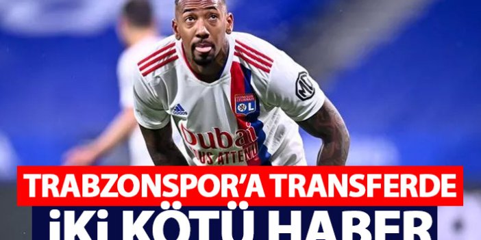 Trabzonspor'a transferde 2 kötü haber!