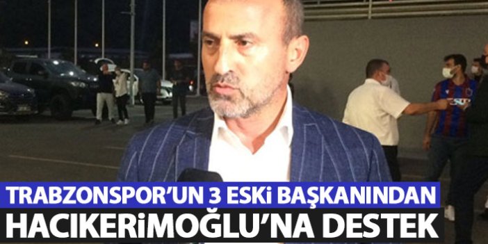 Trabzonspor’un 3 önemli değerinden Hacıkerimoğlu’na destek