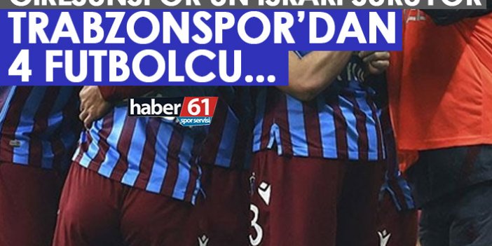 Giresunspor 4 isim için Trabzonspor’un kapısında