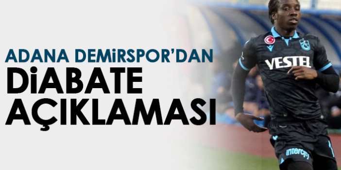 Adana Demirspor'dan Diabate açıklaması geldi