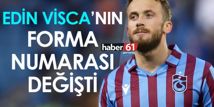 Trabzonspor’da Edin Visca’nın forma numarası değişti
