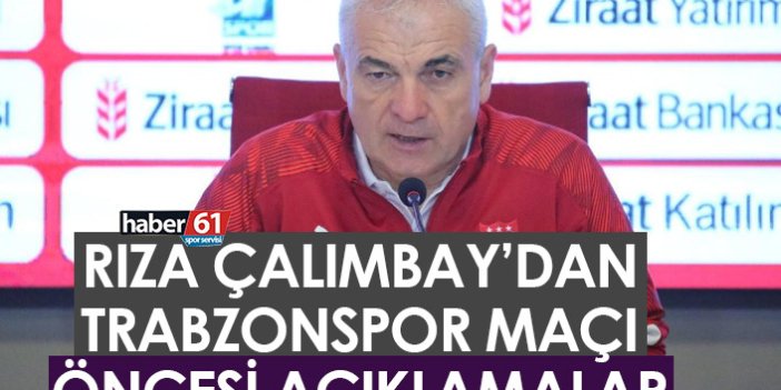 Rıza Çalımbay’dan Trabzonspor ile oynanacak final öncesi açıklamalar