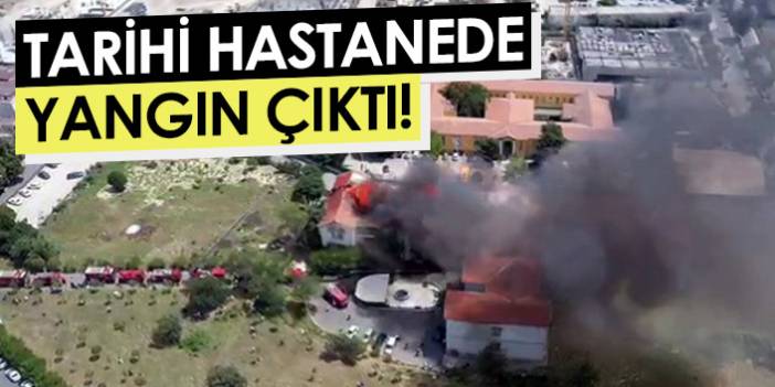 Tarihi Rum hastanesinde yangın çıktı! Video Haber
