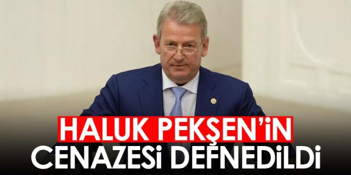 Eski Trabzon milletvekili Pekşen defnedildi