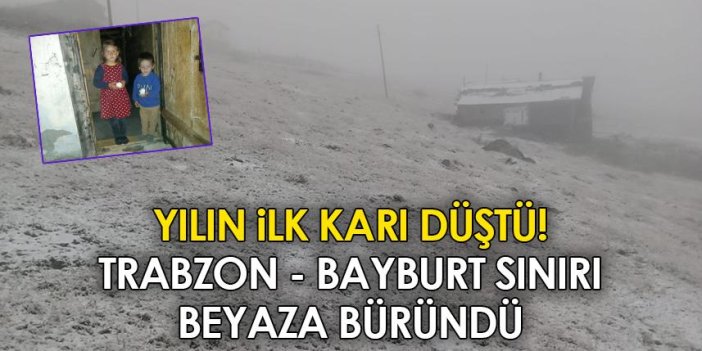 Yılın ilk karı üştü! Trabzon - Bayburt sınırı beyaza büründü