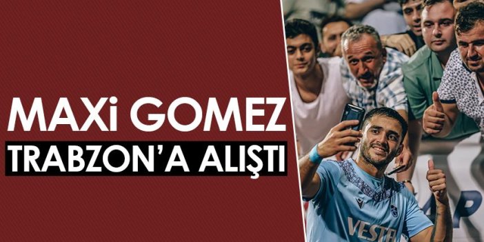 Trabzonspor'un yıldız oyuncusu Gomez, Trabzon'a alıştı
