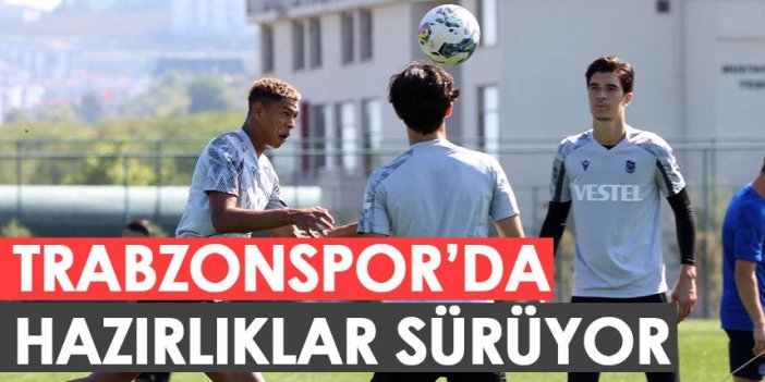 Trabzonspor'da Kayserispor maçı hazırlıkları sürüyor